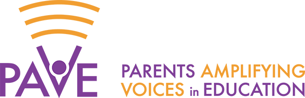 Parents Amplifying Voices in Education (PAVE)