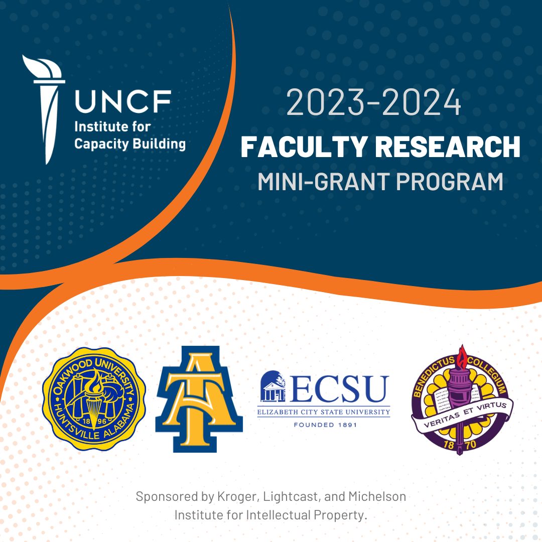 UNCF Institute for Capacity Building Announces Recipients of 2023-2024 Faculty Research Mini-Grant Programs